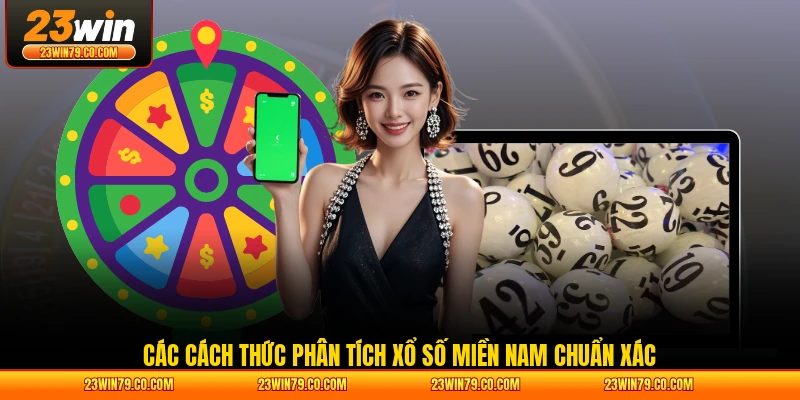 Các cách thức phân tích xổ số miền Nam chuẩn xác